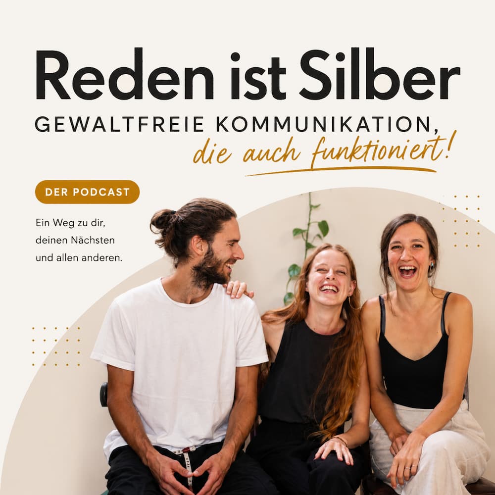 Podcast Cover: Reden ist Silber – Gewaltfreie Kommunikation